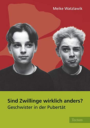 Sind Zwillinge wirklich anders?: Geschwister in...