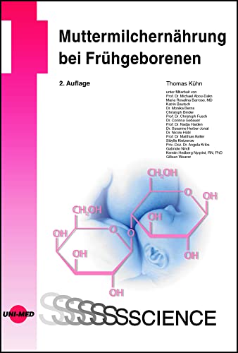 Muttermilchernährung bei Frühgeborenen (UNI-MED...