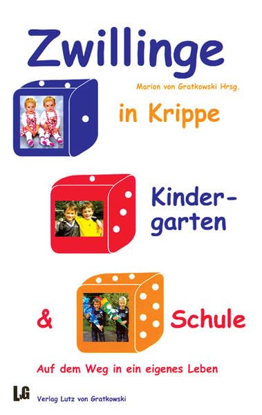 Zwillinge in Krippe, Kindergarten und Schule: Auf...