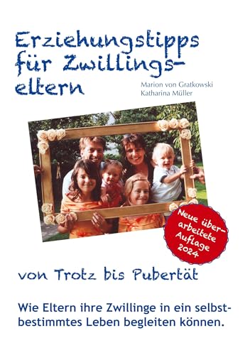 Erziehungstipps für Zwillingseltern: von Trotz...