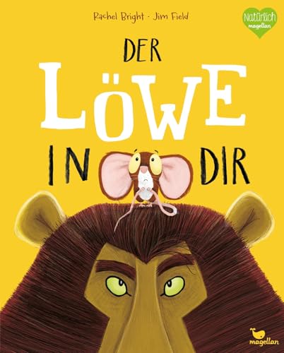 Der Löwe in dir: Ein Bilderbuch für Kinder ab 3...