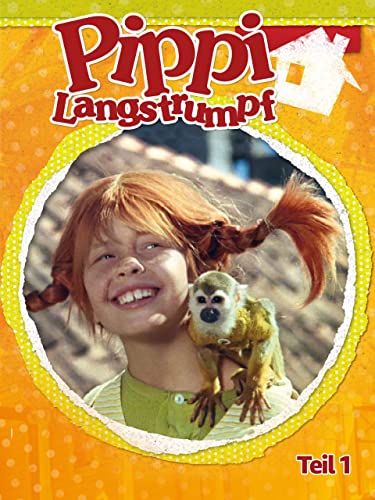 Pippi Langstrumpf - Teil 1 (Digital Restauriert)