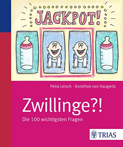 Jackpot! Zwillinge?!: Die 100 wichtigsten Fragen