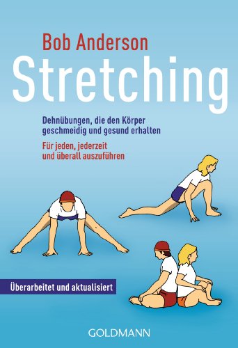 Stretching: Dehnübungen, die den Körper...