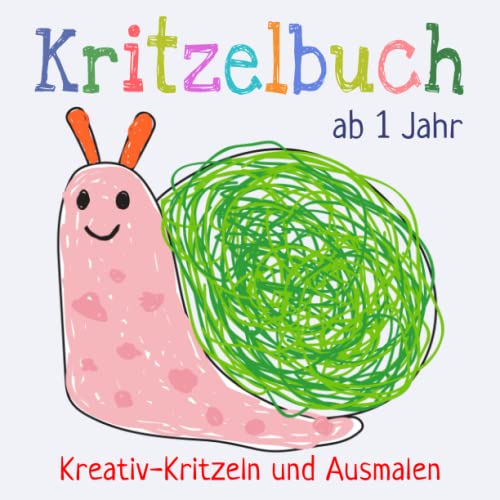 Kritzelbuch ab 1 Jahr: Erstes dickes Ausmalbuch...