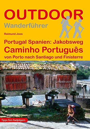 Portugal Spanien: Jakobsweg Caminho Português von...