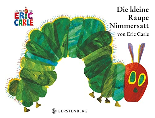 Die kleine Raupe Nimmersatt