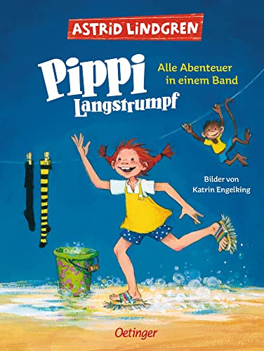 Pippi Langstrumpf. Alle Abenteuer in einem Band:...