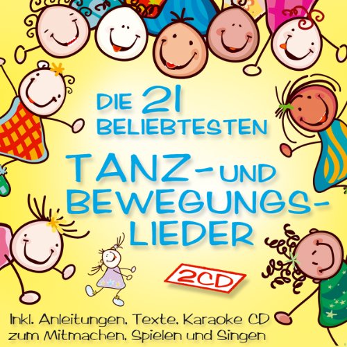 Bewegungslieder; Die 21 beliebtesten Tanz- und...